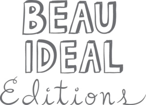 Beau Ideal Editions